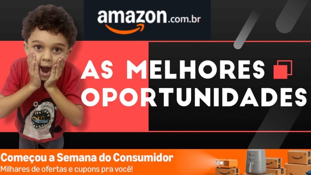 Promoções do Dia do Consumidor  Amazon 2026